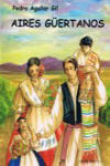 Aires Güertanos - Pedro Aguilar Gil