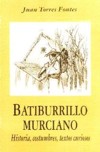 Batiburrillo Murciano - Juan Torres Fontes