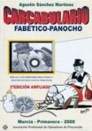 Carcabulario Fabético-Panocho (2ª Edición) - Agustín Sánchez Martínez