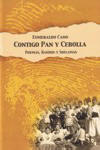 Contigo pan y cebolla. Poemas, bandos y soflamas - Esmeraldo Cano Garres