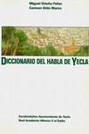 Diccionario del Habla de Yecla - Miguel Ortuño Palao y Carmen Ortín Marco