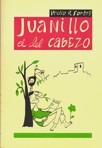 Juanillo el del Cabezo: Negocios que m'han pasao y angunas cosuchas más - Pedro Ruiz Fortes