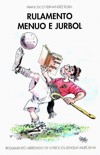 Rulamento Menúo e Júrbol - Frasquito Fernández Egea