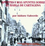 Apuntes sobre el Habla de Cartagena - Isidoro Valverde