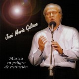 José María Galiana - Música en Peligro de Extinción